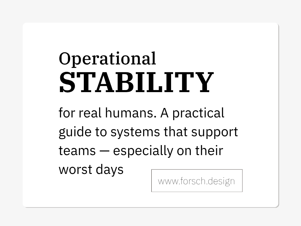 Operational Stability for Real Humans